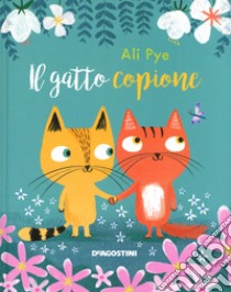 Il gatto copione libro di Pye Ali