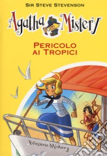 Pericolo ai tropici libro di Sir Steve Stevenson