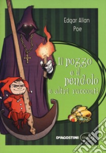 Il pozzo e il pendolo e altri racconti libro di Poe Edgar Allan; Ceppellini V. (cur.)