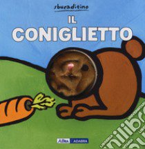 Il coniglietto. Ediz. a colori libro di Van der Put Klaartje