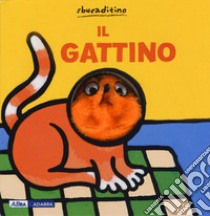 Il gattino. Ediz. a colori libro di Van der Put Klaartje