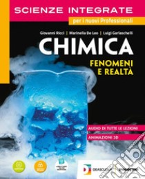 Scienze integrate. Chimica. Per le Scuole superiori. Con e-book. Con espansione online libro