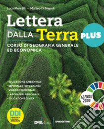 Lettera dalla terra. Plus. Per gli Ist. tecnici. Con e-book. Con espansione online libro di Mercalli Luca; Di Napoli Matteo