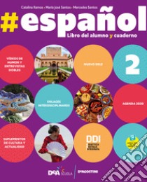 #español. #gramatica. Per le Scuole superiori. Con e-book. Con espansione online. Con DVD-ROM. Vol. 2 libro