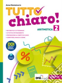 Tutto chiaro! Aritmetica-Geometria. Con quaderno e prontuario. Ediz. tematica. Per la Scuola media. Con e-book. Con espansione online. Vol. 2 libro di Montemurro Anna