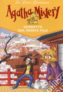 Vendetta sul monte Fuji libro di Sir Steve Stevenson