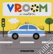 Vroom i motori. Libro puzzle. Ediz. a colori libro di Tinarelli Beatrice