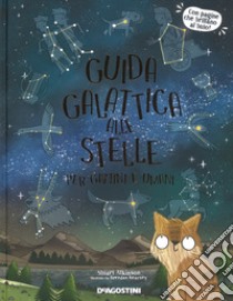 Guida galattica alle stelle per gattini e umani libro di Atkinson Stuart