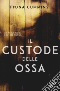 Il custode delle ossa libro di Cummins Fiona