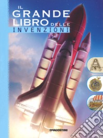 Il grande libro delle invenzioni libro di Pomilio Annalisa