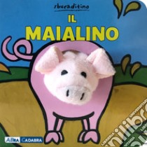 Il maialino. Ediz. a colori libro di Van der Put Klaartje