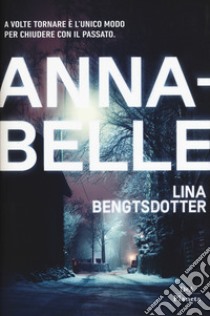 Annabelle libro di Bengtsdotter Lina