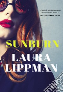 Sunburn libro di Lippman Laura