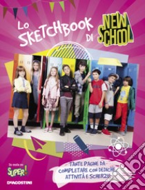 Lo sketchbook di New School. New School libro