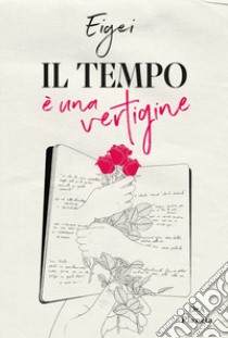 Il tempo è una vertigine libro di Eigei