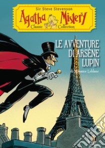 Le avventure di Arsène Lupin di Maurice Leblanc libro di Sir Steve Stevenson