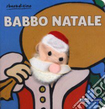 Babbo Natale. Ediz. a colori libro di Van der Put Klaartje