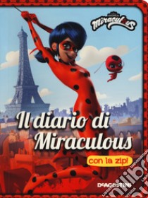 Il diario con la zip. Miraculous libro