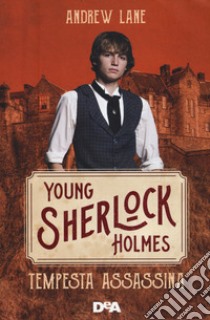 Tempesta assassina. Young Sherlock Holmes libro di Lane Andrew