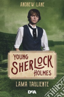 Lama tagliente. Young Sherlock Holmes libro di Lane Andrew