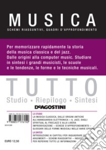 Tutto musica. Schemi riassuntivi, quadri d'approfondimento libro di Boffi G. (cur.)