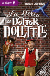 La storia del dottor Dolittle libro di Lofting Hugh