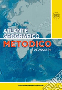 Atlante geografico metodico 2020-2021 libro