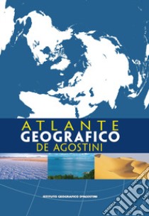 Atlante geografico De Agostini libro