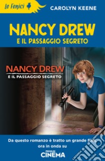 Nancy Drew e il passaggio segreto libro di Keene Carolyn