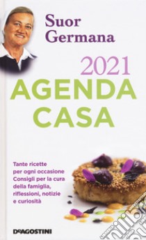 L'agenda casa di suor Germana 2021 libro di Germana (suor)