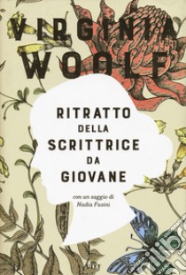 Ritratto della scrittrice da giovane libro di Woolf Virginia