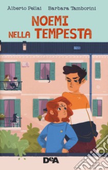 Noemi nella tempesta libro di Pellai Alberto; Tamborini Barbara