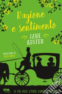 Ragione e sentimento libro di Austen Jane