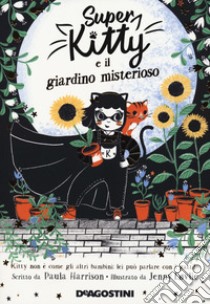 Super Kitty e il giardino misterioso libro di Harrison Paula