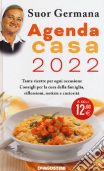 L'agenda casa di suor Germana 2022 libro di Germana (suor)