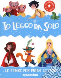 Io leggo da solo. Le fiabe per primi lettori libro di Valentino Paolo