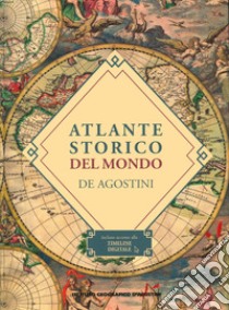 Atlante storico del mondo. Con Contenuto digitale per download e accesso on line libro