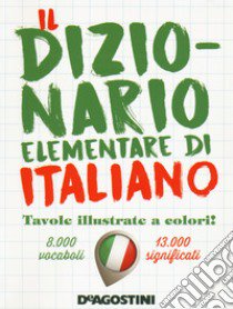 Il dizionario elementare di italiano libro