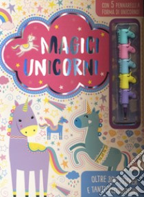 Magici unicorni. Nuova ediz. Con gadget libro