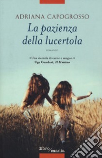 La pazienza della lucertola libro di Capogrosso Adriana