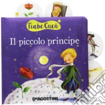 Il piccolo principe. Ediz. a colori libro di Deiana Valentina