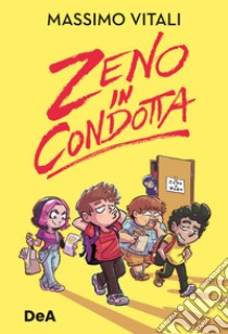 Zeno in condotta libro di Vitali Massimo