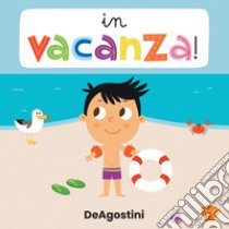 In vacanza. Libro puzzle. Ediz. a colori libro di Tinarelli Beatrice