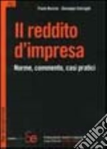 Il reddito d'impresa. Norme, commento, casi pratici libro di Bosisio Paolo; Colciaghi Giuseppe