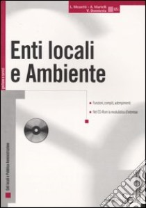 Enti locali e ambiente. Con CD-ROM libro di Mezzetti Luca; Martelli Andrea; Donnicola Viviana