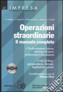 Operazioni straordinarie. Il manuale completo. Con CD-ROM libro