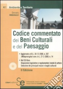 Codice commentato dei beni culturali e del paesaggio. Con CD-ROM libro di Antonucci Donato