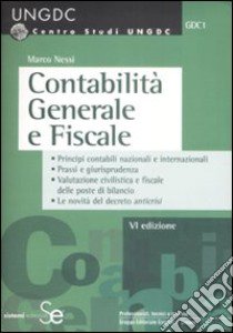 Contabilità generale e fiscale libro di Nessi Marco