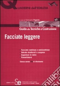 Facciate leggere. Ediz. illustrata libro di Paganin G. (cur.)