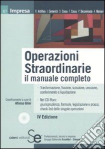 Operazioni straordinarie. Il manuale completo. Con CD-ROM libro di Ghini A. (cur.)